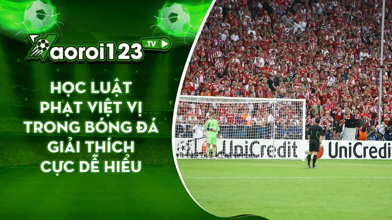 Luật phạt việt vị trong bóng đá